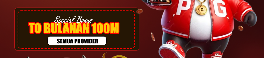 BONUS TO 100M BULANAN
